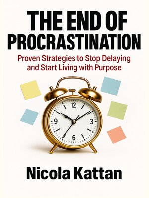 cover image of The End of Procrastination